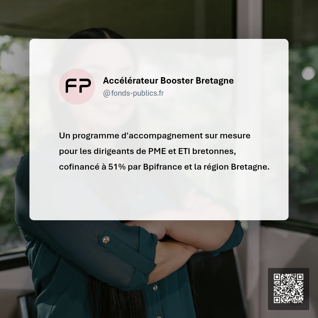 Accélérateur Booster Bretagne : Un programme d'accompagnement sur mesure pour les dirigeants de PME et ETI bretonnes