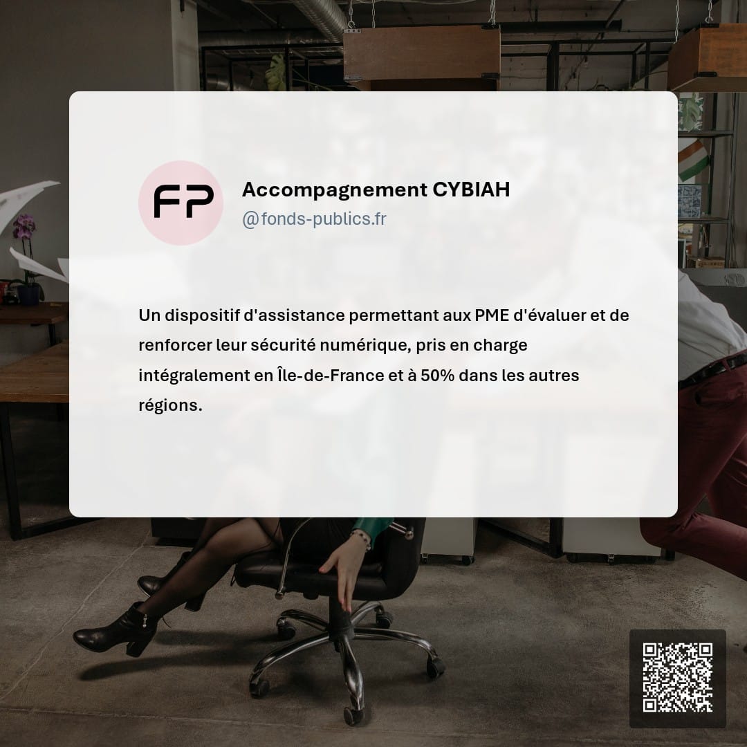 Accompagnement CYBIAH : Un dispositif d'assistance permettant aux PME d'évaluer et de renforcer leur sécurité numérique