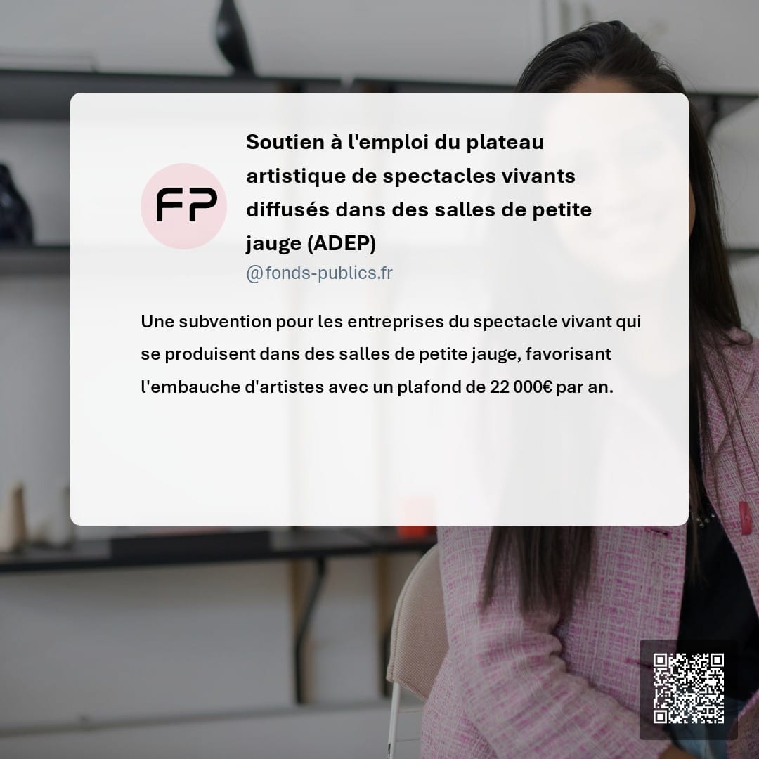 Soutien à l'emploi du plateau artistique de spectacles vivants diffusés dans des salles de petite jauge (ADEP) : Une subvention pour les entreprises du spectacle vivant qui se produisent dans des salles de petite jauge