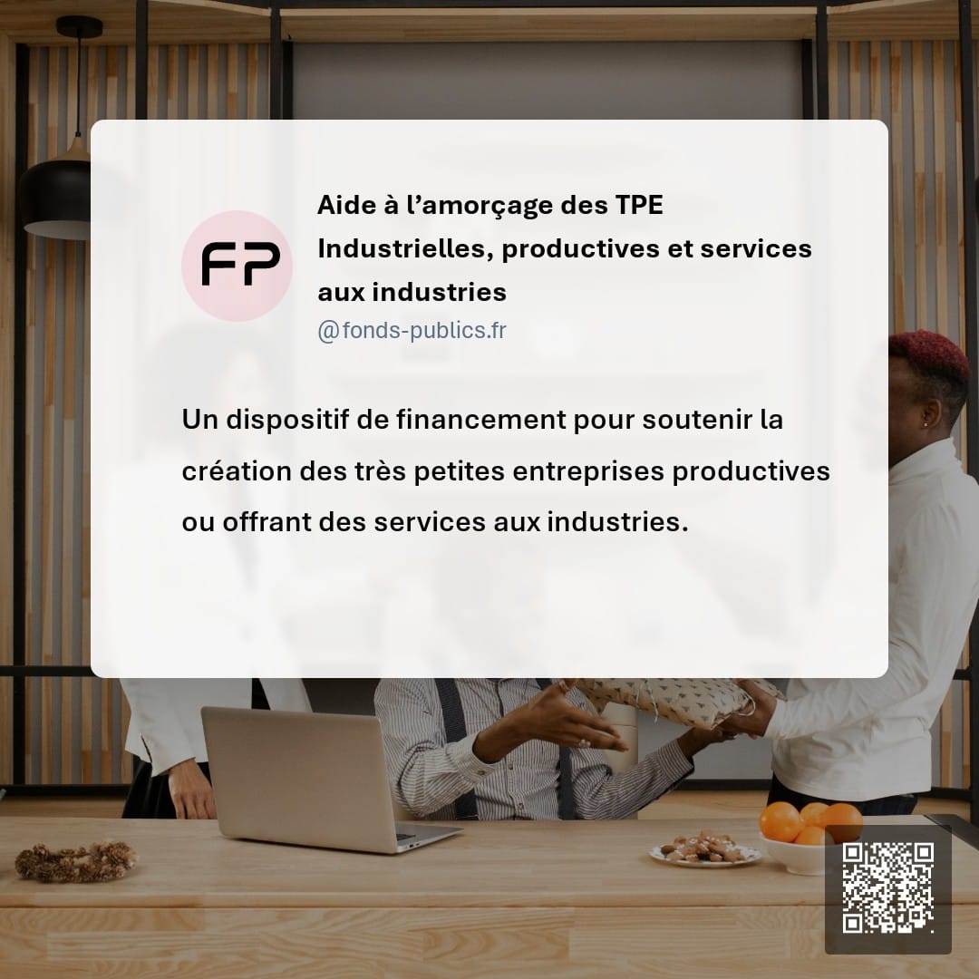 Aide à l’amorçage des TPE Industrielles