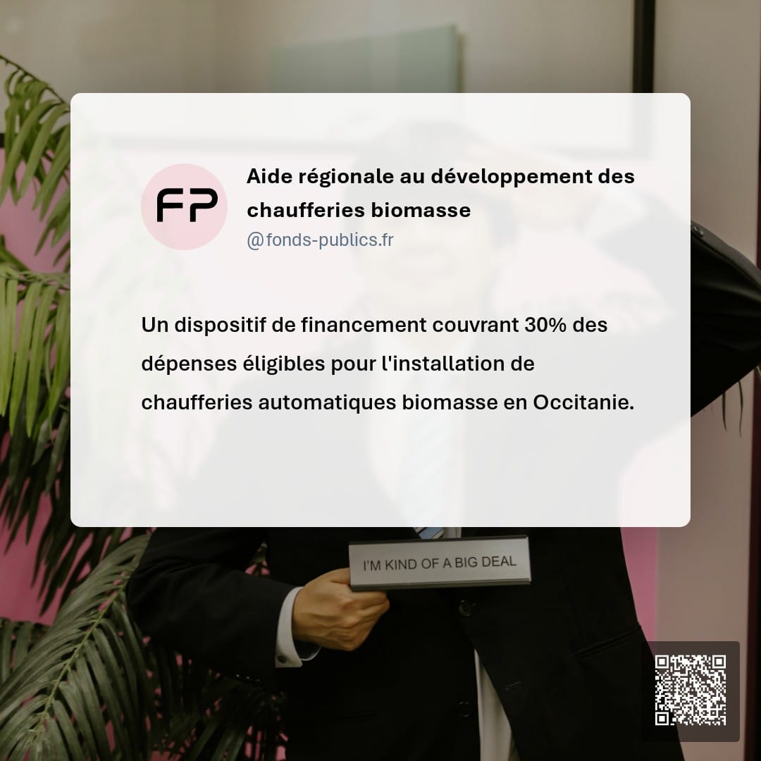 Aide régionale au développement des chaufferies biomasse : Un dispositif de financement couvrant 30% des dépenses éligibles pour l'installation de chaufferies automatiques biomasse en Occitanie.
