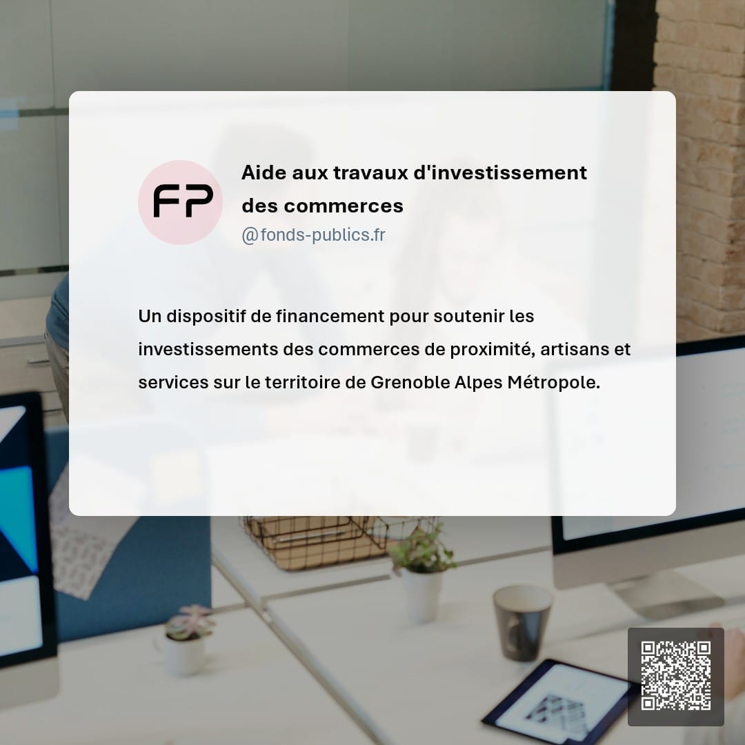 Aide aux travaux d'investissement des commerces : Un dispositif de financement pour soutenir les investissements des commerces de proximité
