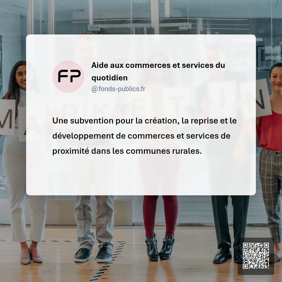 Aide aux commerces et services du quotidien : Une subvention pour la création