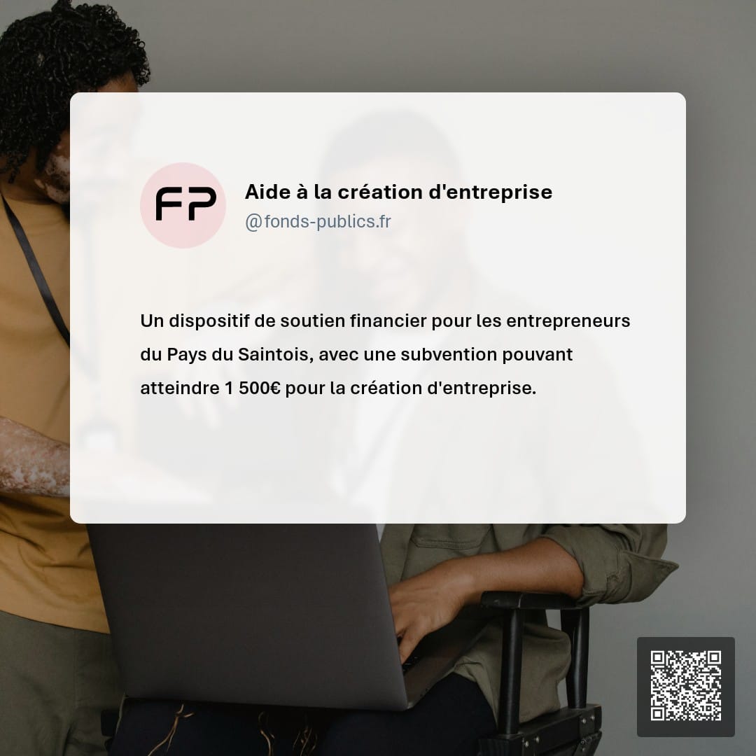 Aide à la création d'entreprise : Un dispositif de soutien financier pour les entrepreneurs du Pays du Saintois