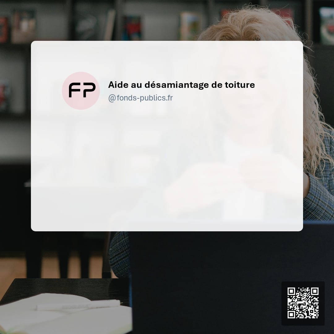 Aide au désamiantage de toiture : Une subvention couvrant 50% des coûts de désamiantage de toitures pour les projets de solarisation des entreprises