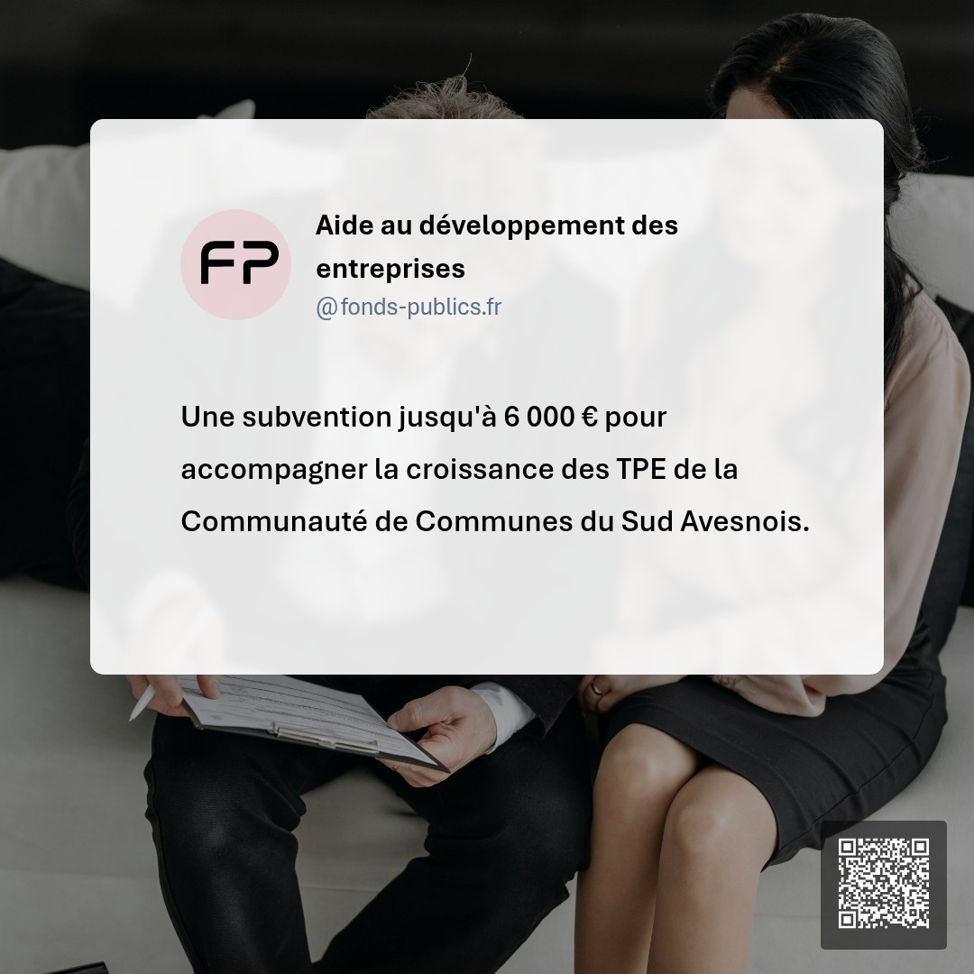 Aide au développement des entreprises : Une subvention jusqu'à 6 000 € pour accompagner la croissance des TPE de la Communauté de Communes du Sud Avesnois.