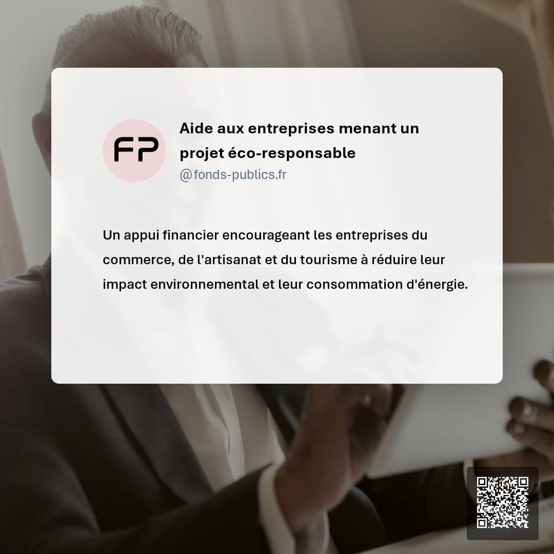Aide aux entreprises menant un projet éco-responsable : Un appui financier encourageant les entreprises du commerce