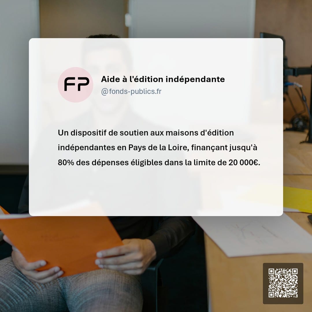 Aide à l'édition indépendante : Un dispositif de soutien aux maisons d'édition indépendantes en Pays de la Loire