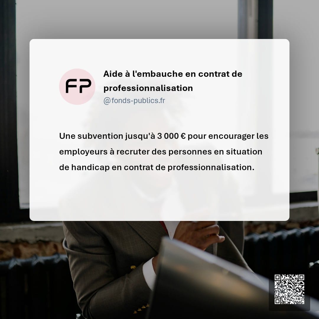 Aide à l'embauche en contrat de professionnalisation : Une subvention jusqu'à 3 000 € pour encourager les employeurs à recruter des personnes en situation de handicap en contrat de professionnalisation.