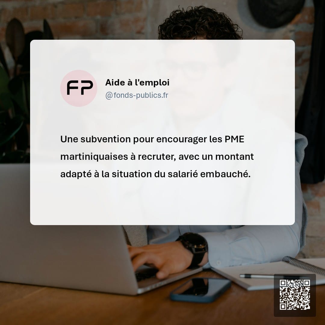 Aide à l'emploi : Une subvention pour encourager les PME martiniquaises à recruter
