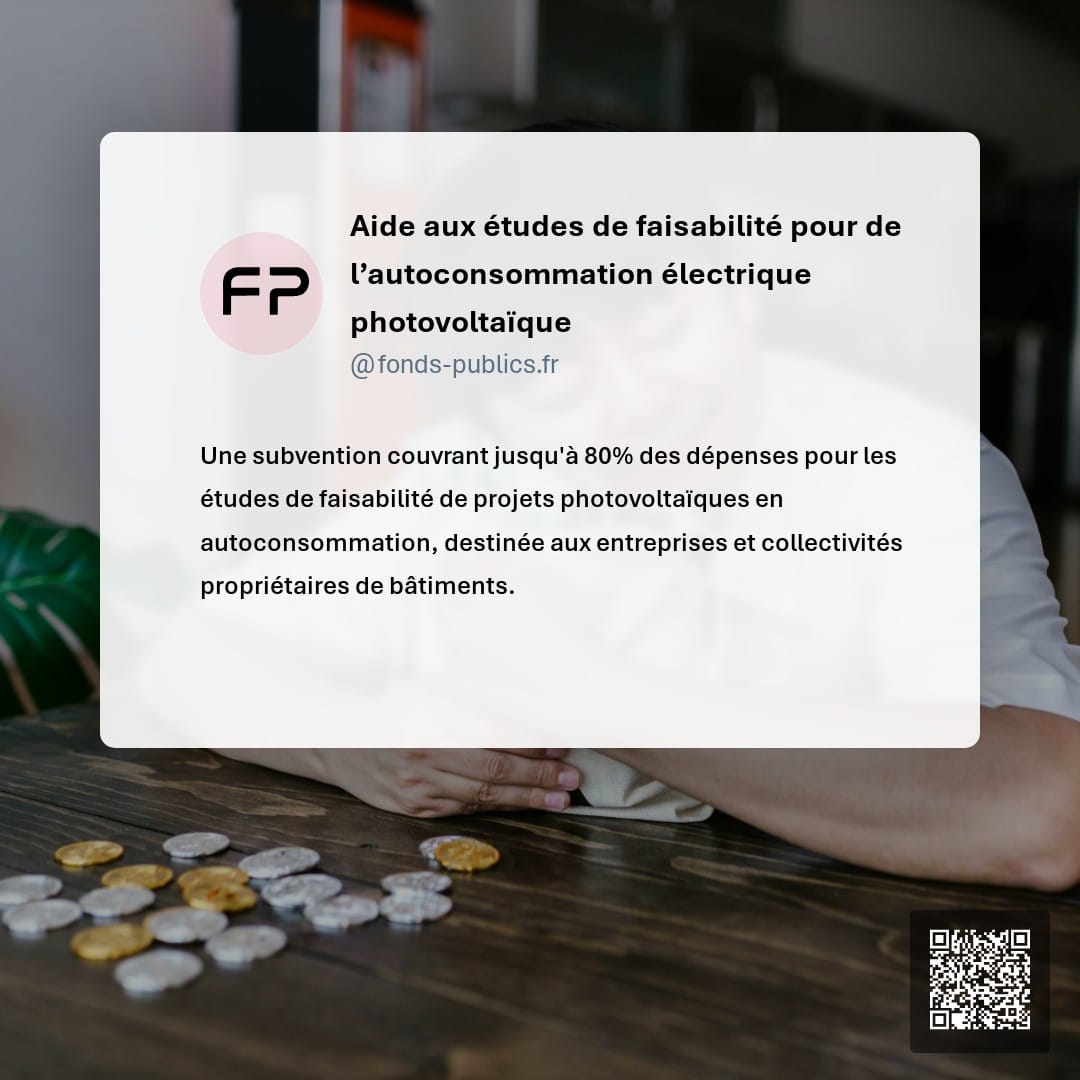 Aide aux études de faisabilité pour de l’autoconsommation électrique photovoltaïque : Une subvention couvrant jusqu'à 80% des dépenses pour les études de faisabilité de projets photovoltaïques en autoconsommation
