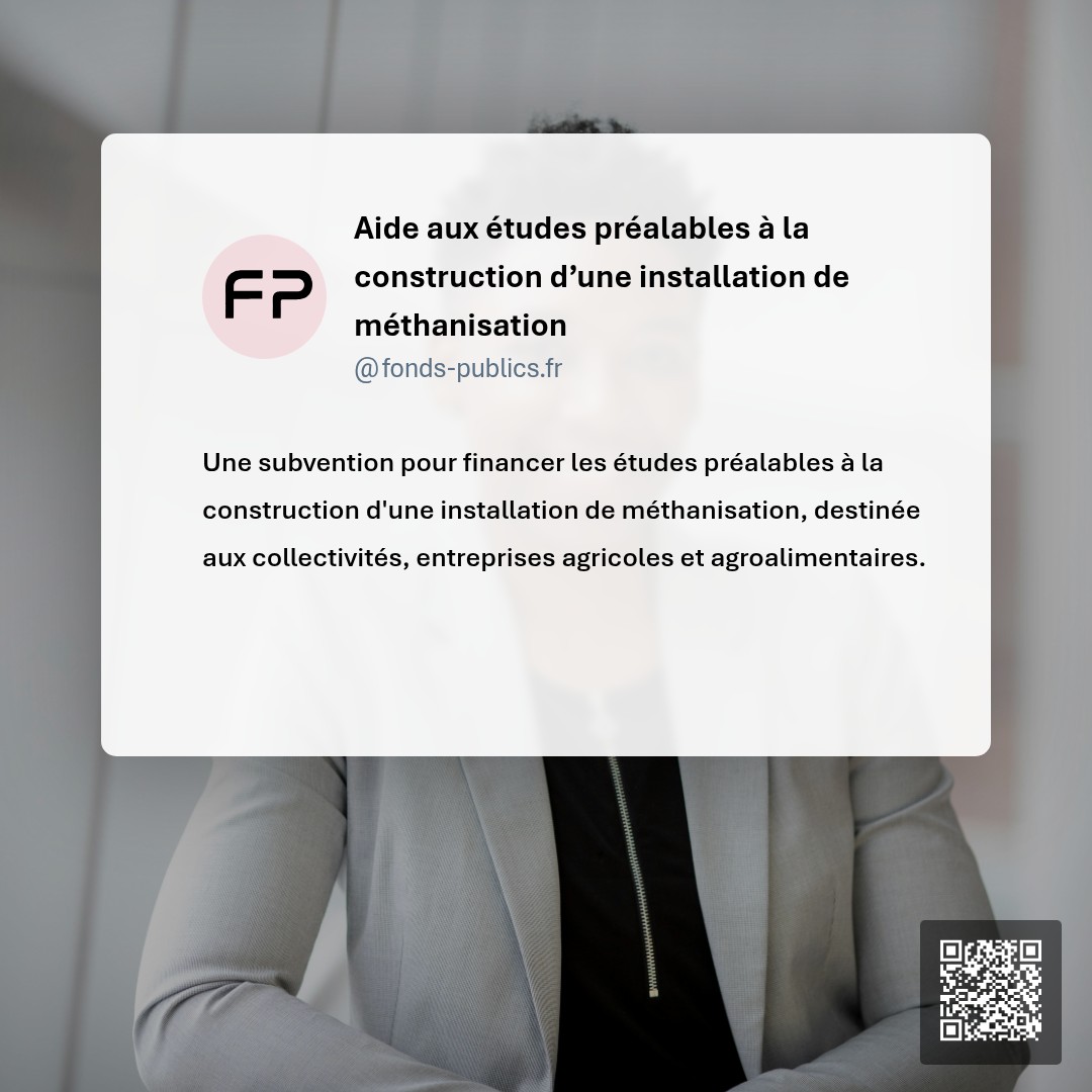 Aide aux études préalables à la construction d’une installation de méthanisation : Une subvention pour financer les études préalables à la construction d'une installation de méthanisation