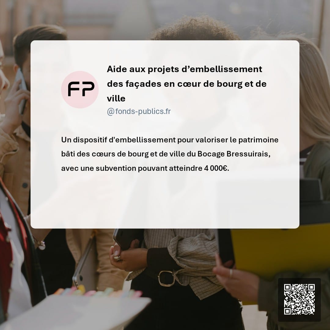 Aide aux projets d’embellissement des façades en cœur de bourg et de ville : Un dispositif d'embellissement pour valoriser le patrimoine bâti des cœurs de bourg et de ville du Bocage Bressuirais