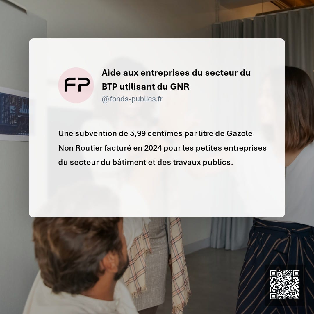 Aide aux entreprises du secteur du BTP utilisant du GNR : Une subvention de 5
