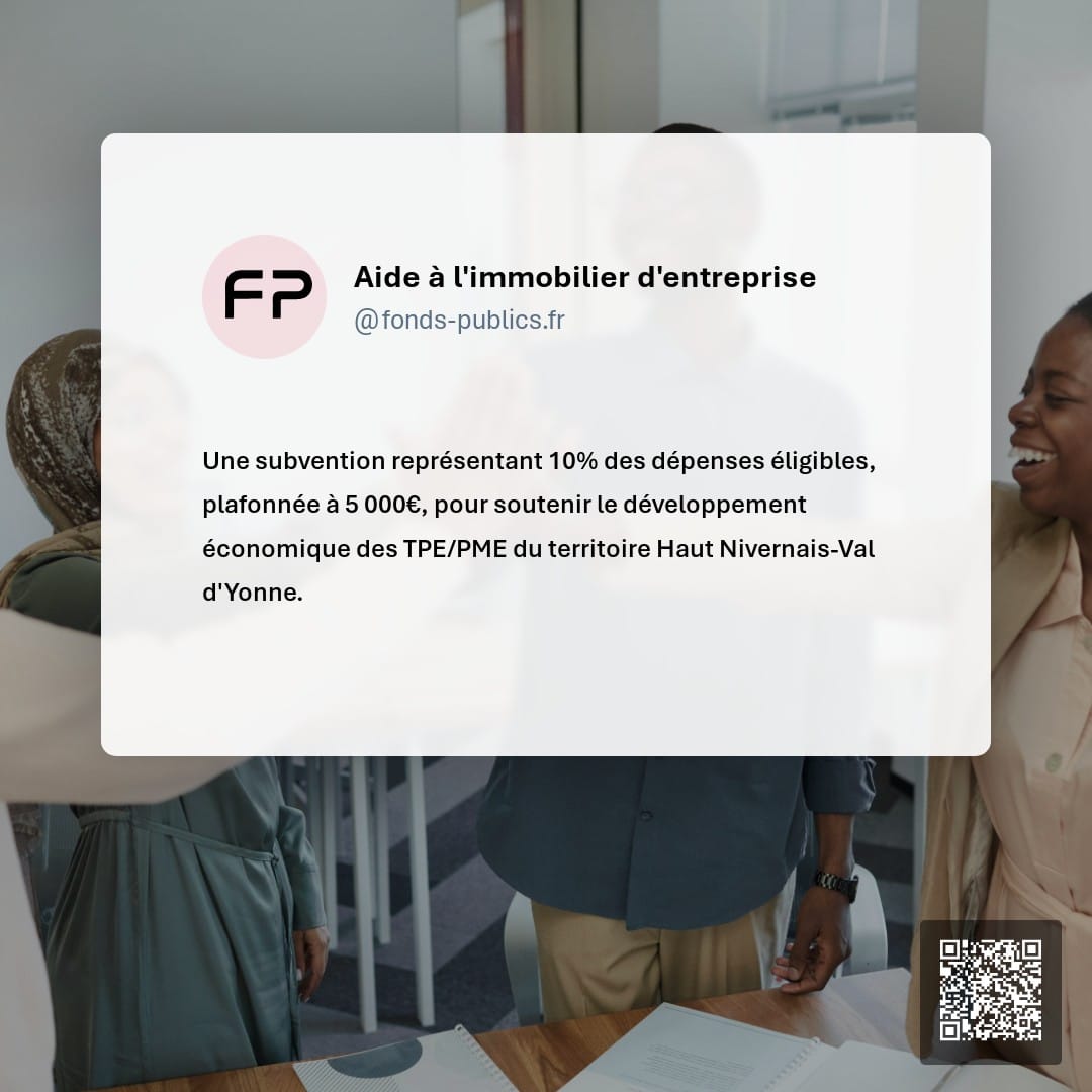 Aide à l'immobilier d'entreprise : Une subvention représentant 10% des dépenses éligibles