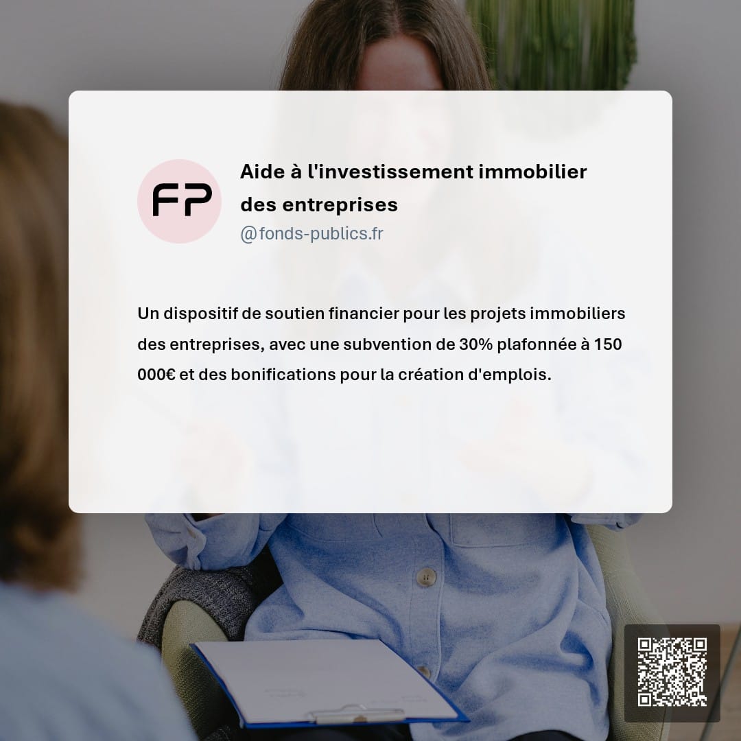 Aide à l'investissement immobilier des entreprises : Un dispositif de soutien financier pour les projets immobiliers des entreprises