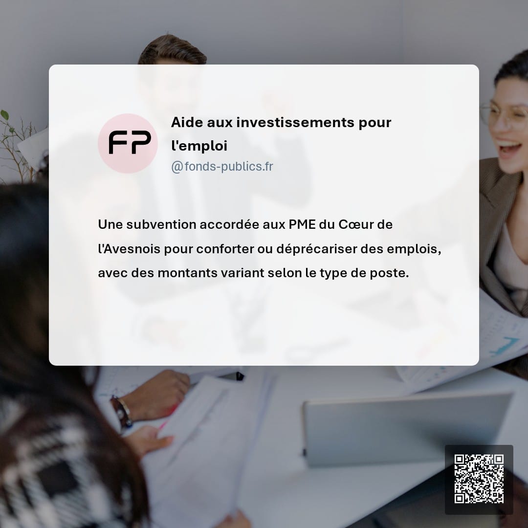 Aide aux investissements pour l'emploi : Une subvention accordée aux PME du Cœur de l'Avesnois pour conforter ou déprécariser des emplois