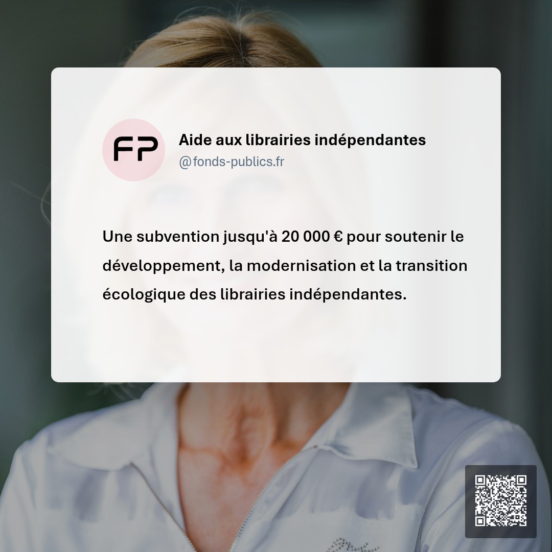 Aide aux librairies indépendantes : Une subvention jusqu'à 20 000 € pour soutenir le développement