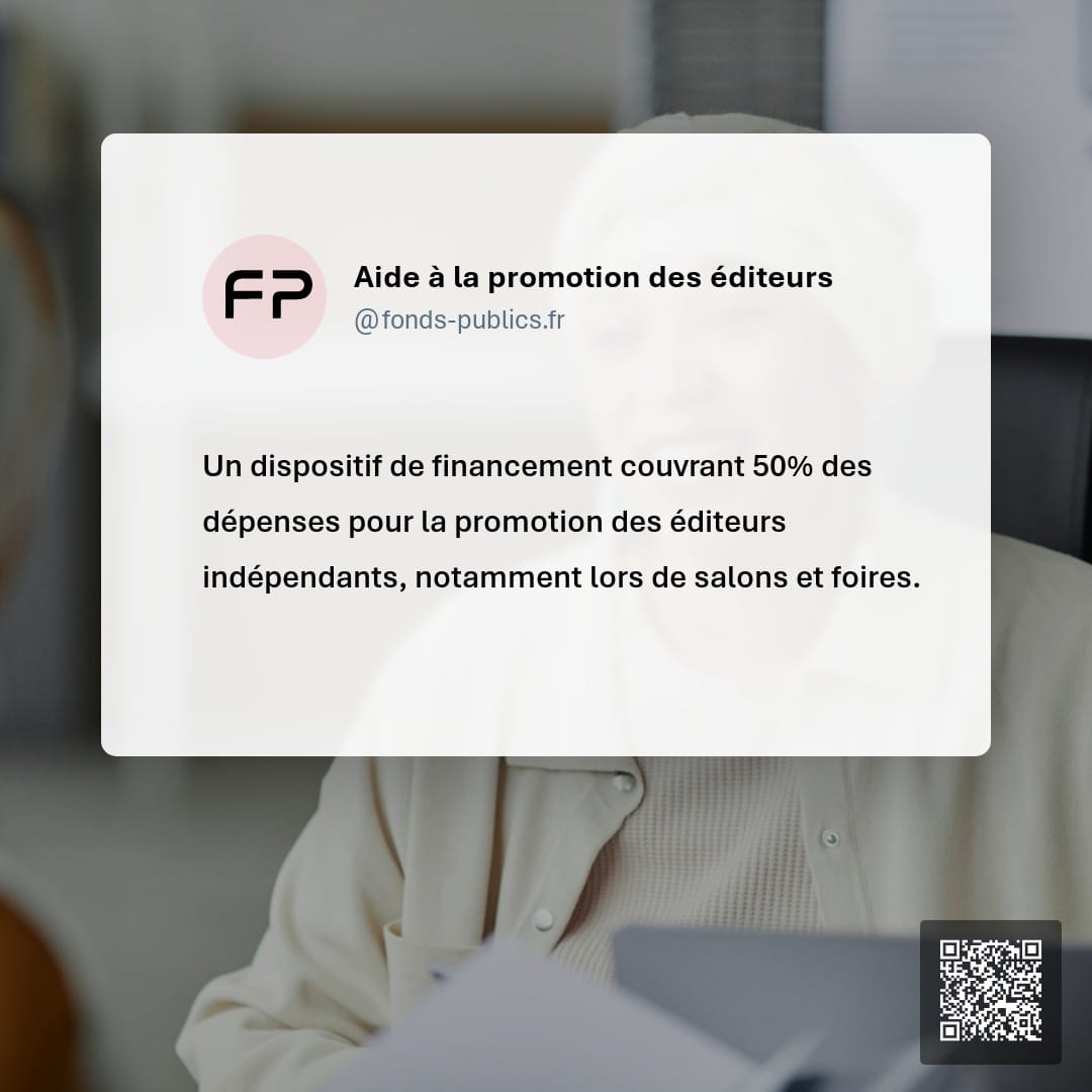 Aide à la promotion des éditeurs : Un dispositif de financement couvrant 50% des dépenses pour la promotion des éditeurs indépendants