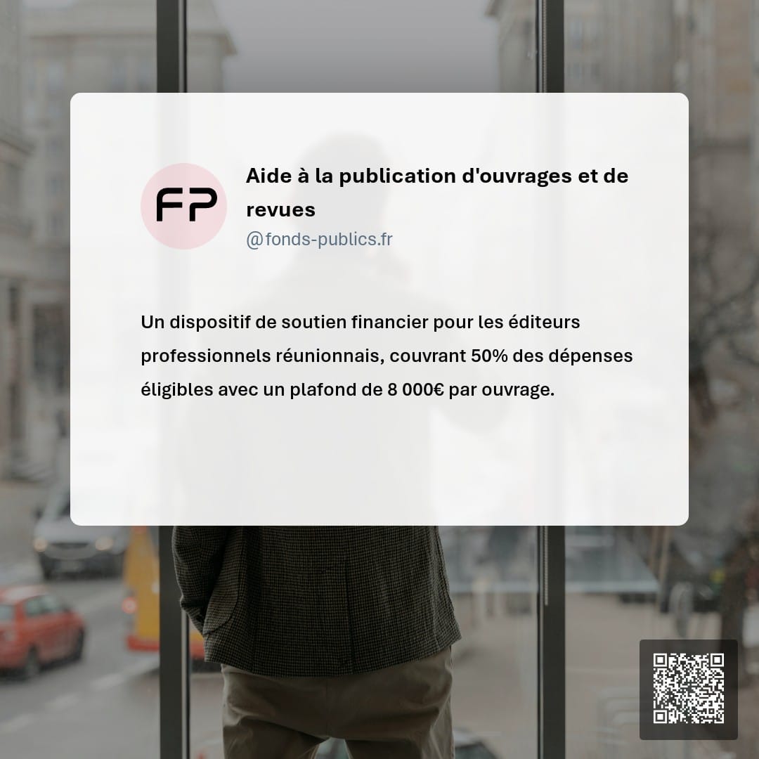 Aide à la publication d'ouvrages et de revues : Un dispositif de soutien financier pour les éditeurs professionnels réunionnais