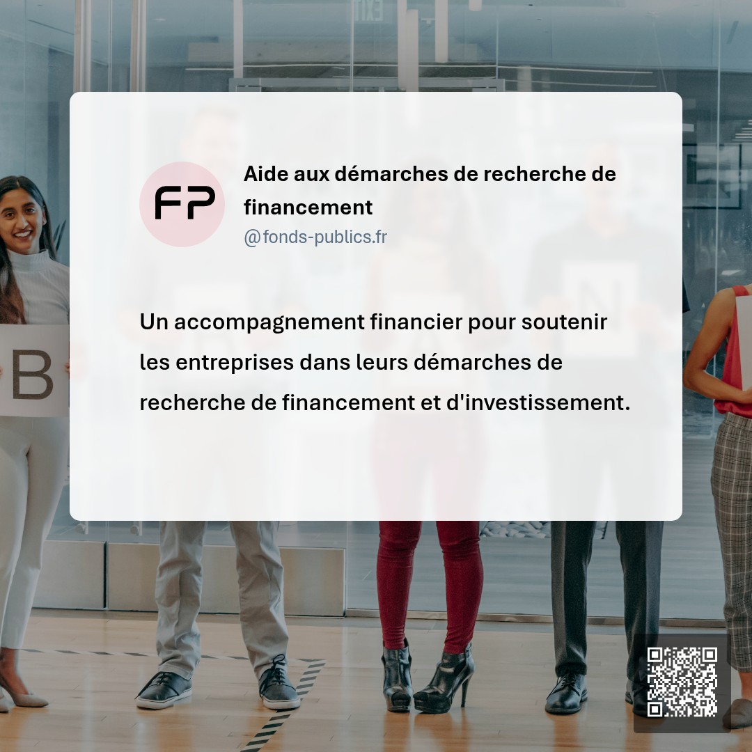 Aide aux démarches de recherche de financement : Un accompagnement financier pour soutenir les entreprises dans leurs démarches de recherche de financement et d'investissement.