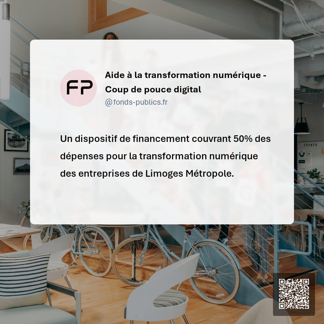 Aide à la transformation numérique - Coup de pouce digital : Un dispositif de financement couvrant 50% des dépenses pour la transformation numérique des entreprises de Limoges Métropole.