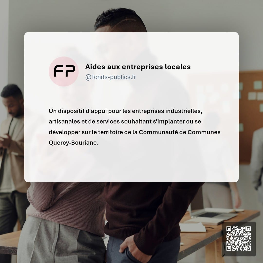 Aides aux entreprises locales : Un dispositif d'appui pour les entreprises industrielles
