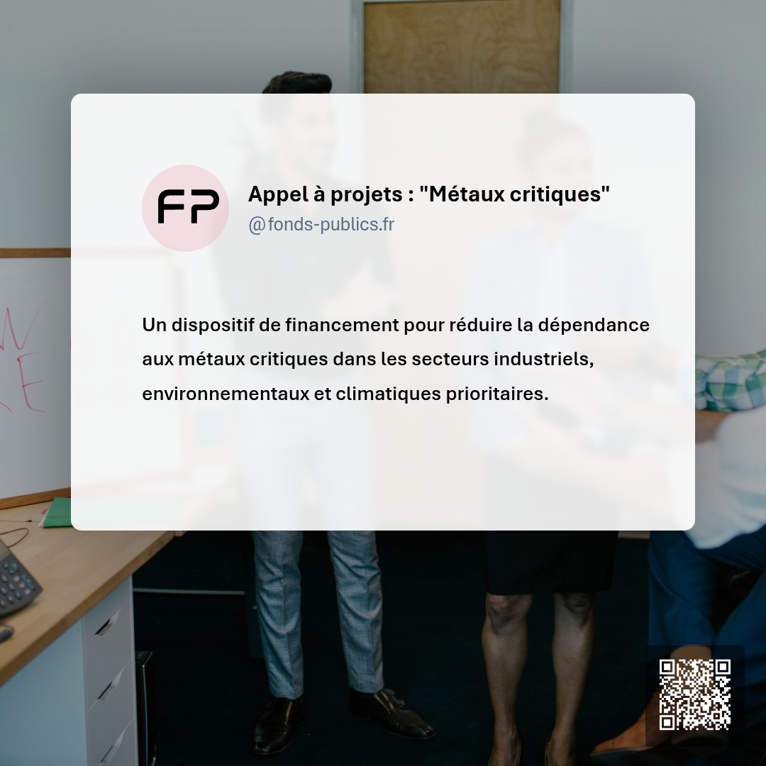 Appel à projets : "Métaux critiques" : Un dispositif de financement pour réduire la dépendance aux métaux critiques dans les secteurs industriels