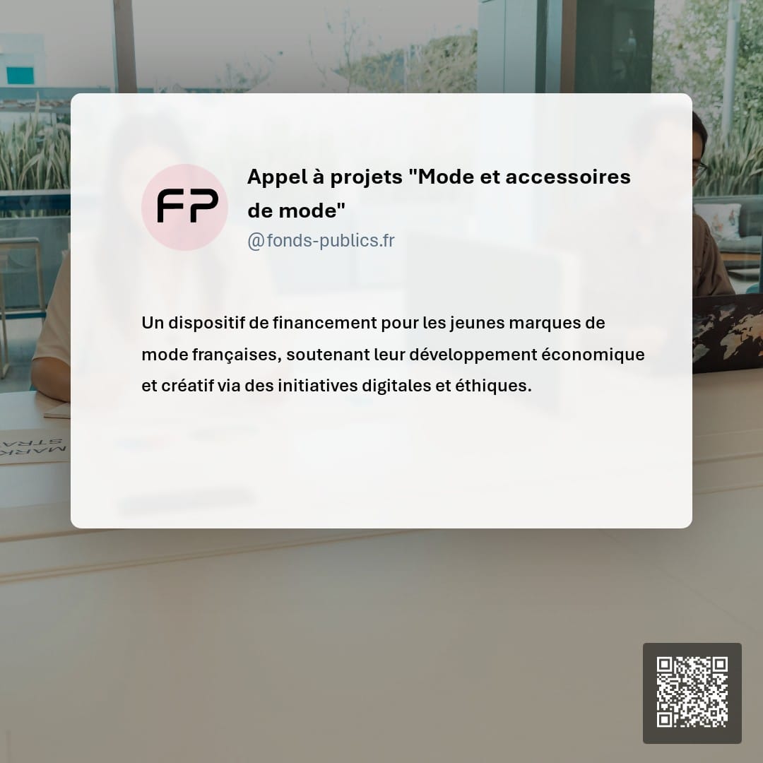 Appel à projets "Mode et accessoires de mode" : Un dispositif de financement pour les jeunes marques de mode françaises