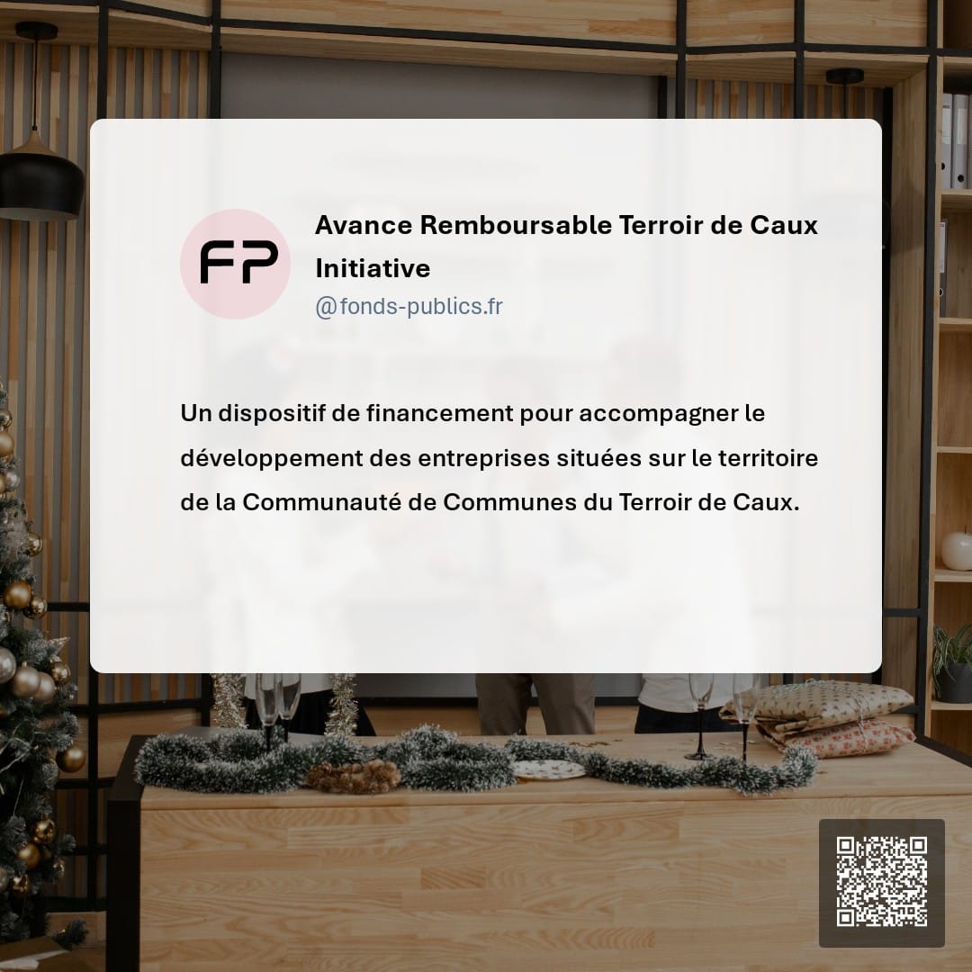 Avance Remboursable Terroir de Caux Initiative : Un dispositif de financement pour accompagner le développement des entreprises situées sur le territoire de la Communauté de Communes du Terroir de Caux.