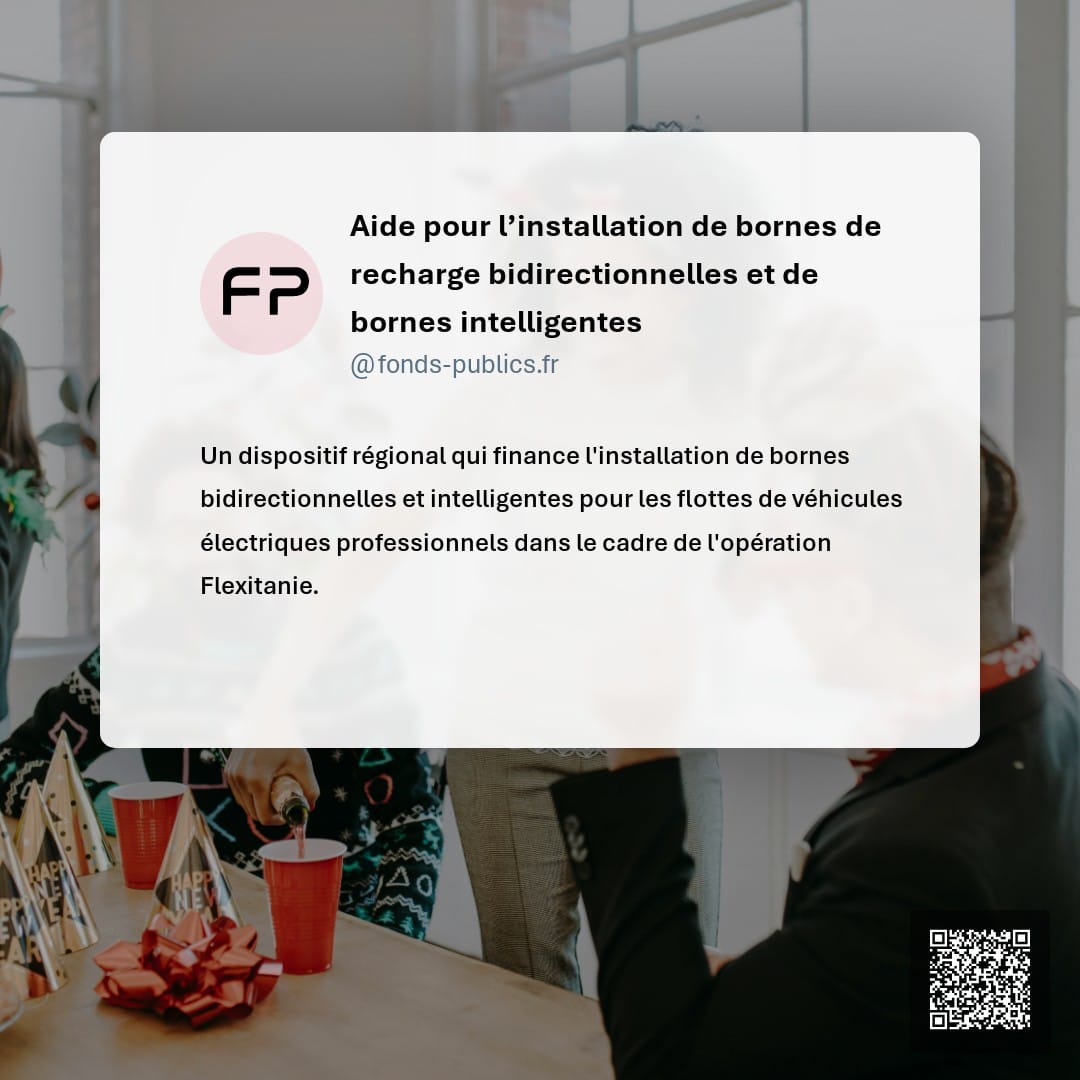 Aide pour l’installation de bornes de recharge bidirectionnelles et de bornes intelligentes : Un dispositif régional qui finance l'installation de bornes bidirectionnelles et intelligentes pour les flottes de véhicules électriques professionnels dans le cadre de l'opération Flexitanie.