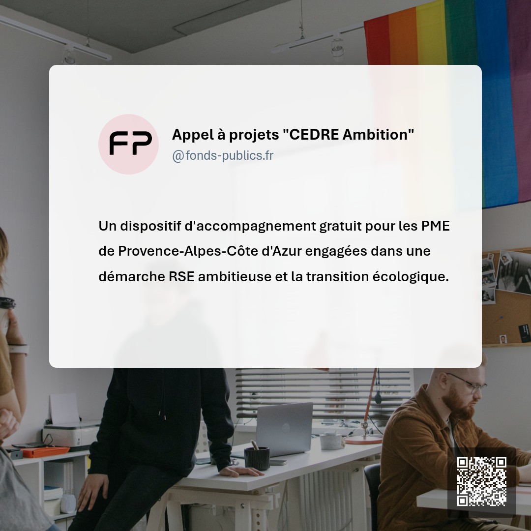 Appel à projets "CEDRE Ambition" : Un dispositif d'accompagnement gratuit pour les PME de Provence-Alpes-Côte d'Azur engagées dans une démarche RSE ambitieuse et la transition écologique.