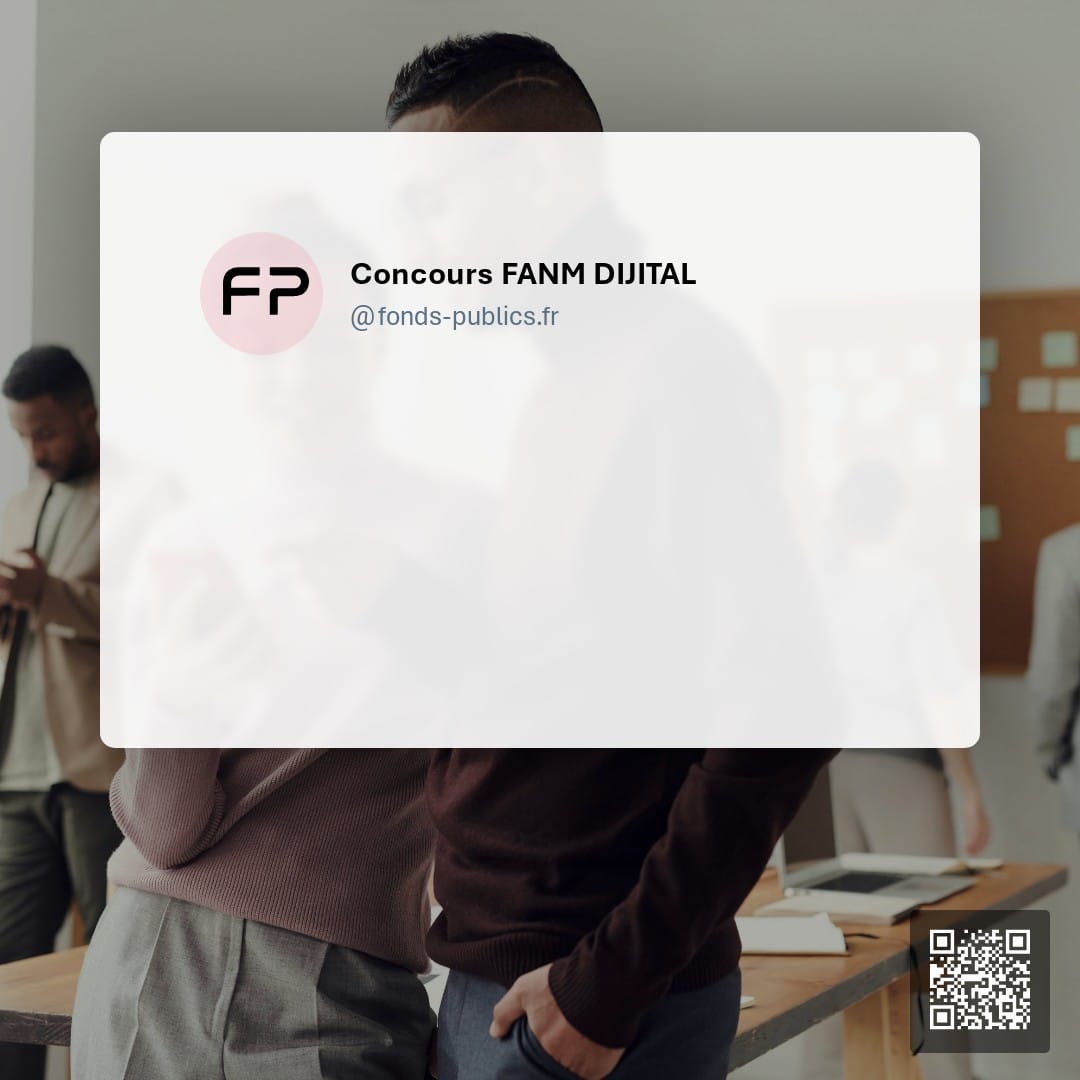 Concours FANM DIJITAL : Une subvention destinée à récompenser les meilleurs projets de création ou de développement d'entreprises numériques créés par des femmes en Martinique.