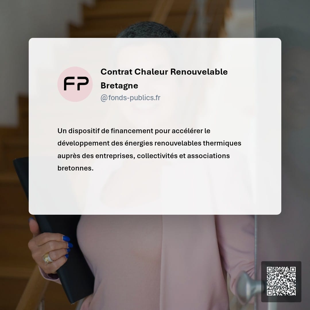 Contrat Chaleur Renouvelable Bretagne : Un dispositif de financement pour accélérer le développement des énergies renouvelables thermiques auprès des entreprises