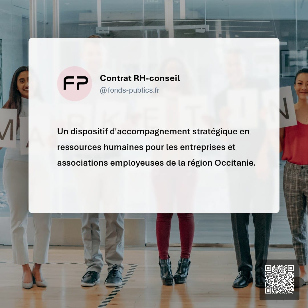 Contrat RH-conseil : Un dispositif d'accompagnement stratégique en ressources humaines pour les entreprises et associations employeuses de la région Occitanie.