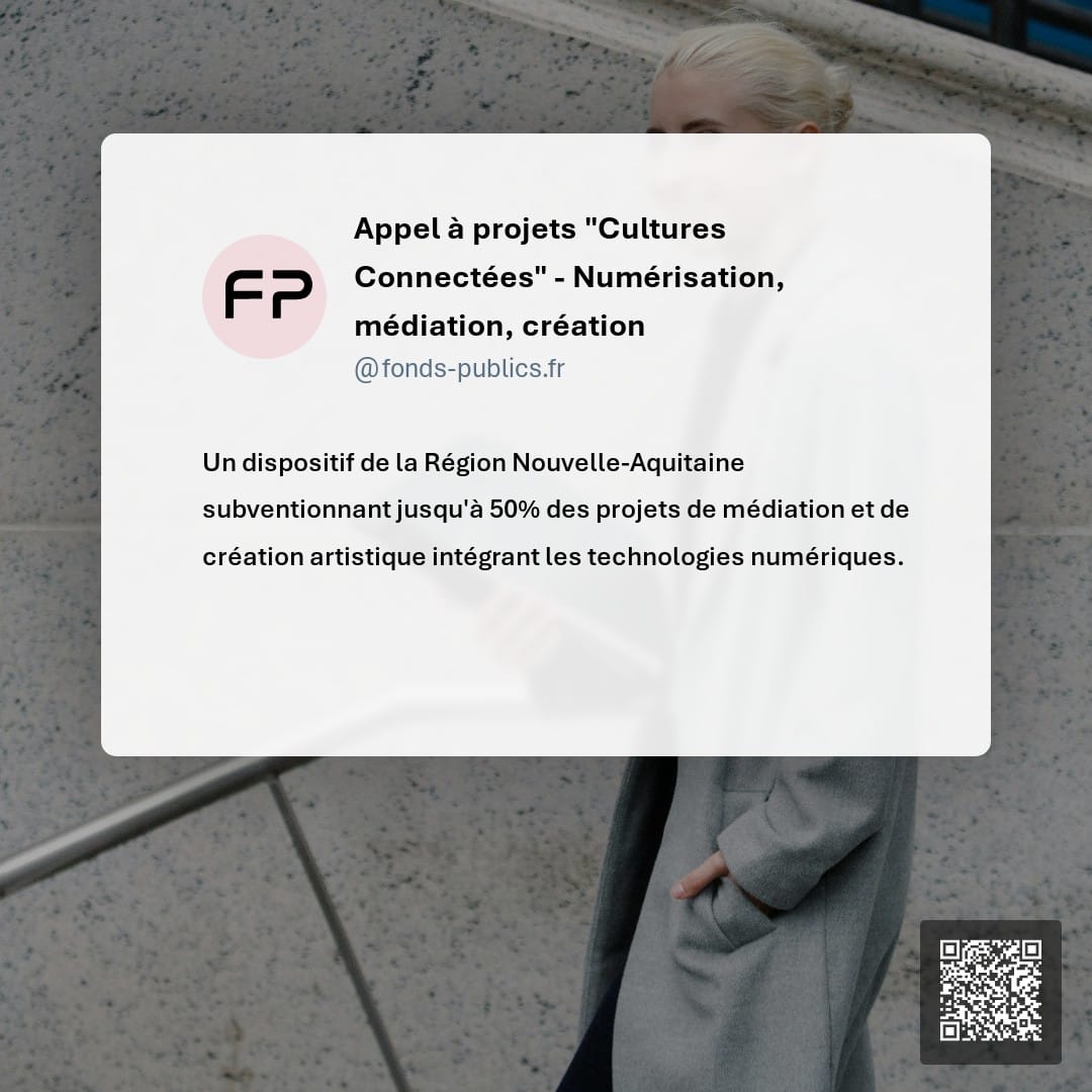 Appel à projets "Cultures Connectées" - Numérisation