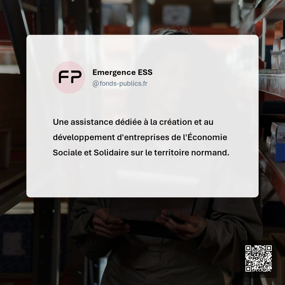 Emergence ESS : Une assistance dédiée à la création et au développement d'entreprises de l'Économie Sociale et Solidaire sur le territoire normand.
