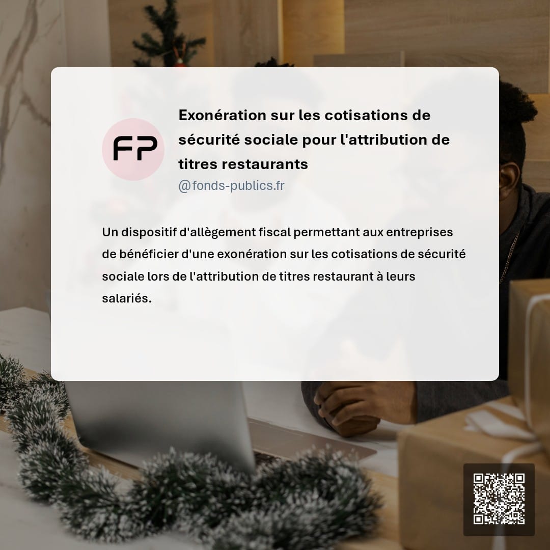 Exonération sur les cotisations de sécurité sociale pour l'attribution de titres restaurants : Un dispositif d'allègement fiscal permettant aux entreprises de bénéficier d'une exonération sur les cotisations de sécurité sociale lors de l'attribution de titres restaurant à leurs salariés.