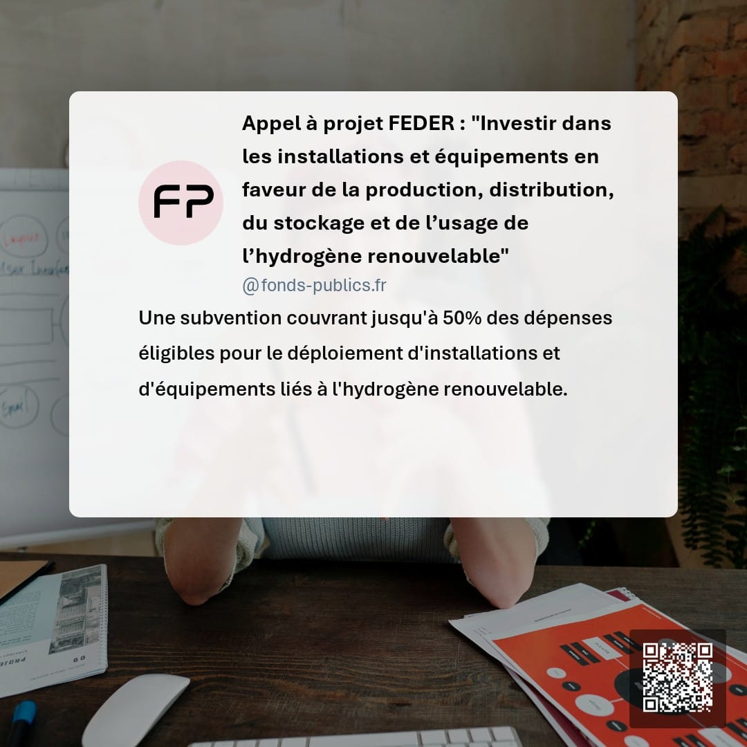 Appel à projet FEDER : "Investir dans les installations et équipements en faveur de la production