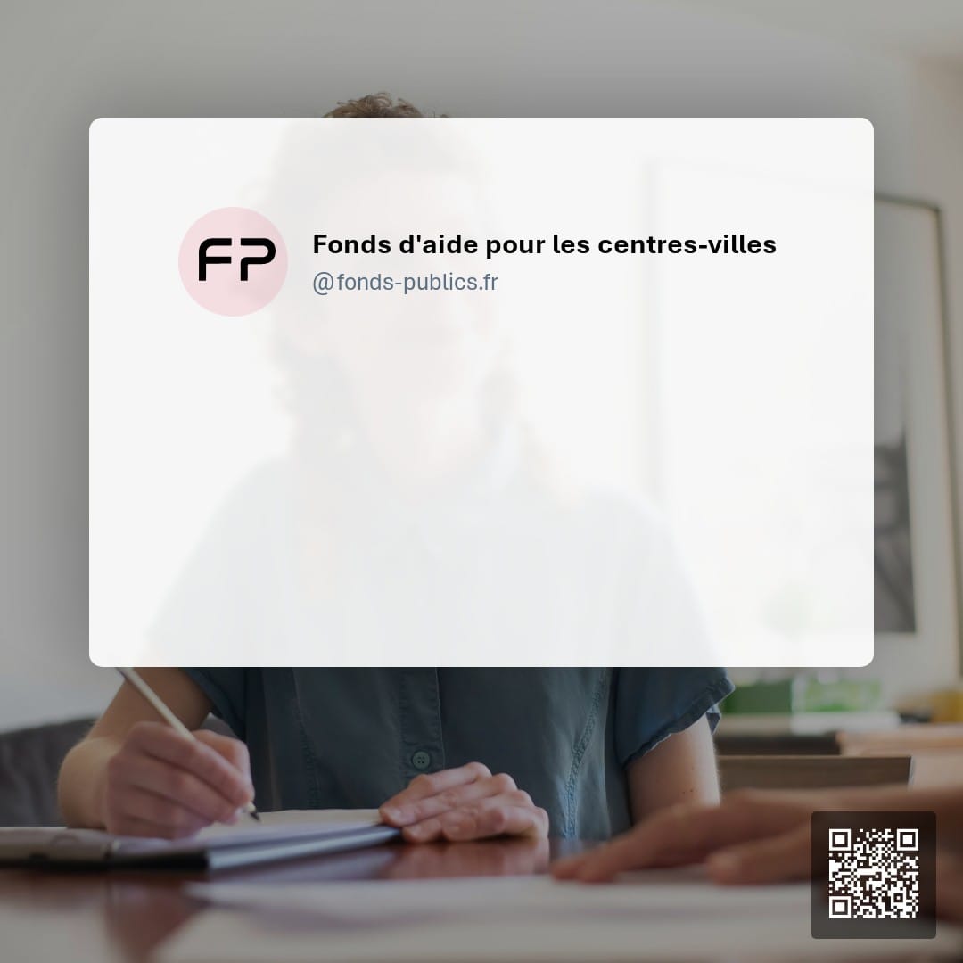Fonds d'aide pour les centres-villes : Une subvention pour dynamiser l'activité économique des entreprises installées dans les centres-villes et centre-bourgs de l'agglomération.