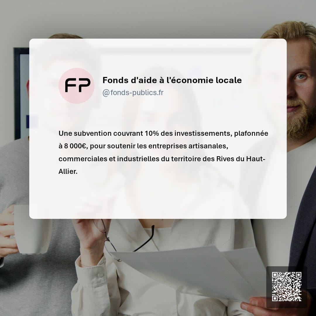 Fonds d'aide à l'économie locale : Une subvention couvrant 10% des investissements