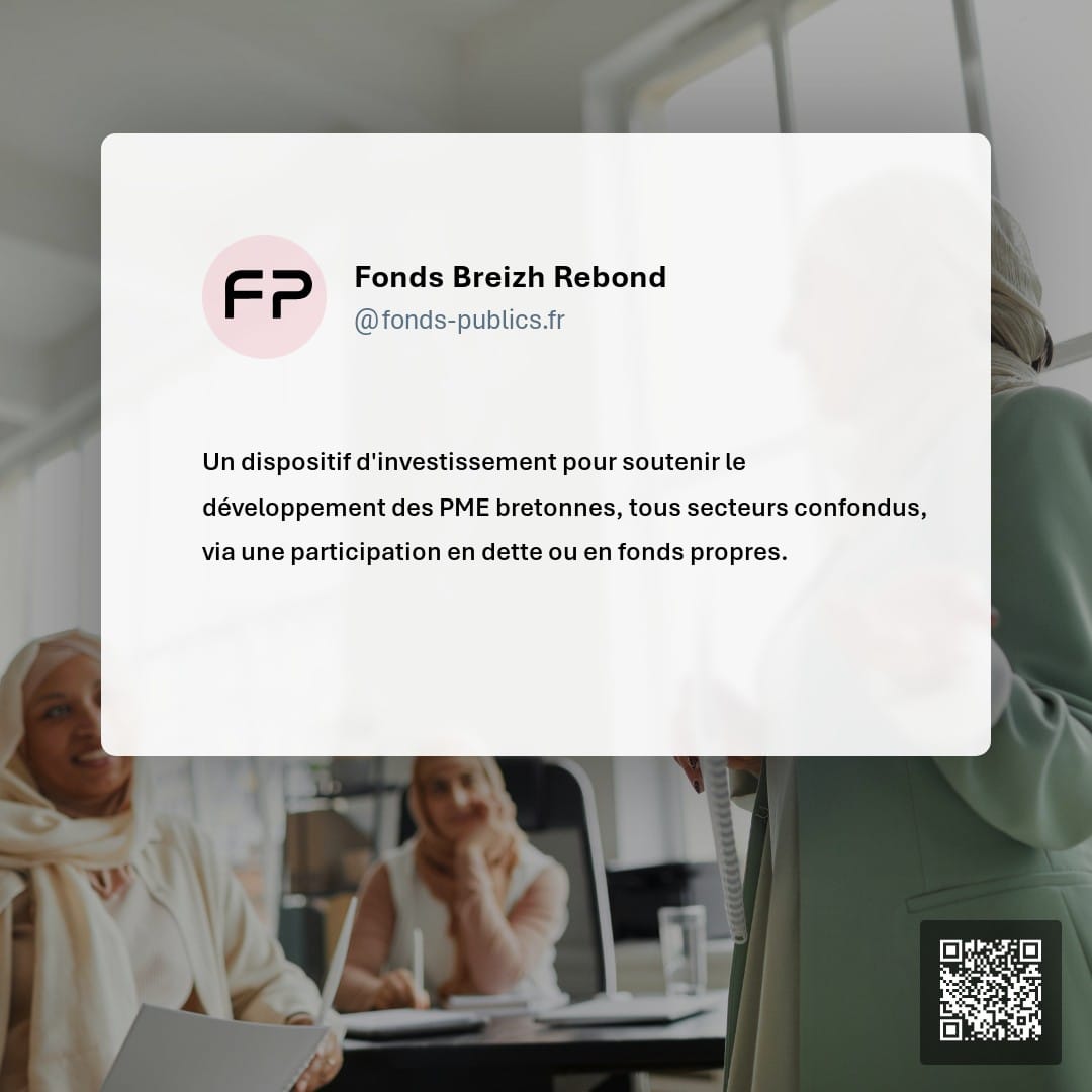 Fonds Breizh Rebond : Un dispositif d'investissement pour soutenir le développement des PME bretonnes