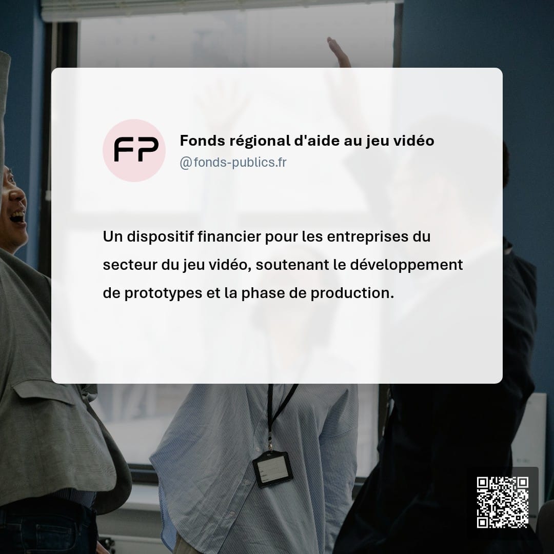 Fonds régional d'aide au jeu vidéo : Un dispositif financier pour les entreprises du secteur du jeu vidéo