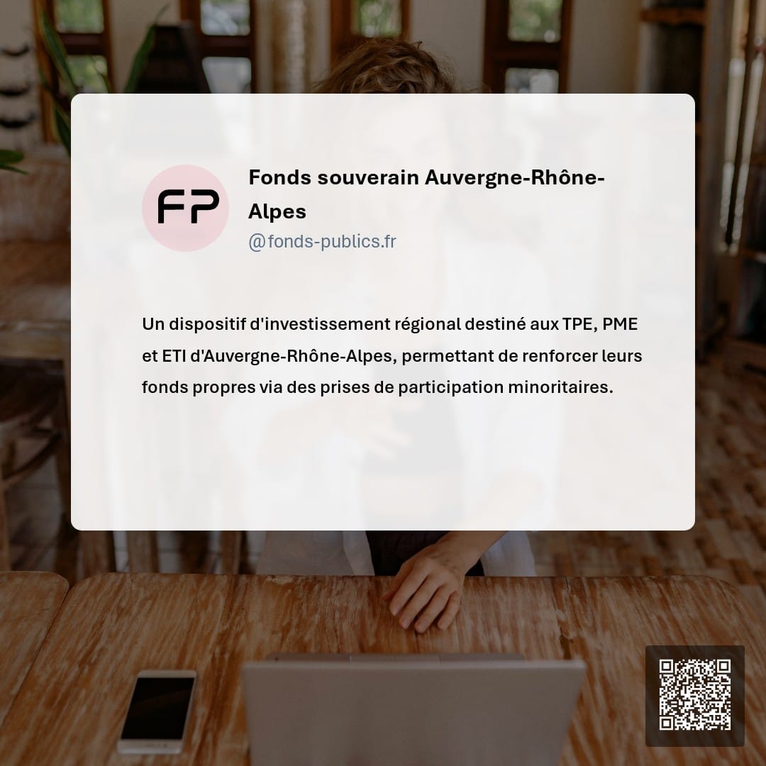 Fonds souverain Auvergne-Rhône-Alpes : Un dispositif d'investissement régional destiné aux TPE