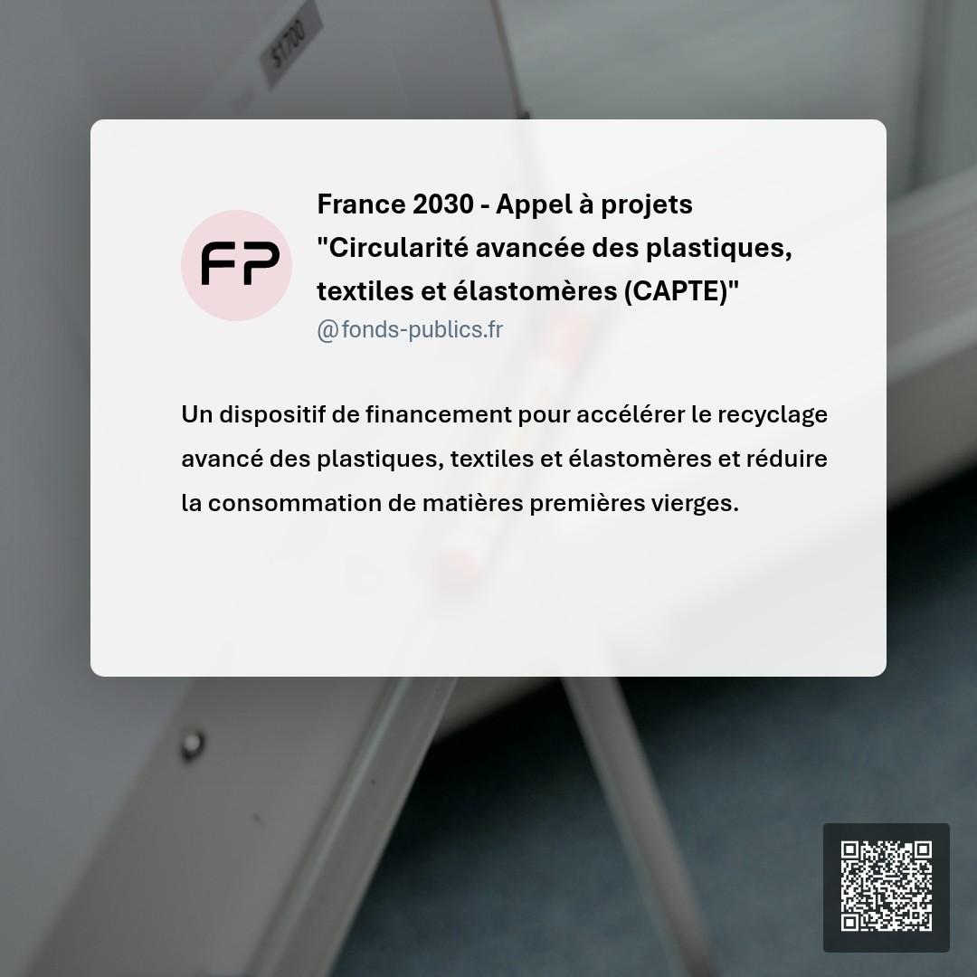France 2030 - Appel à projets "Circularité avancée des plastiques