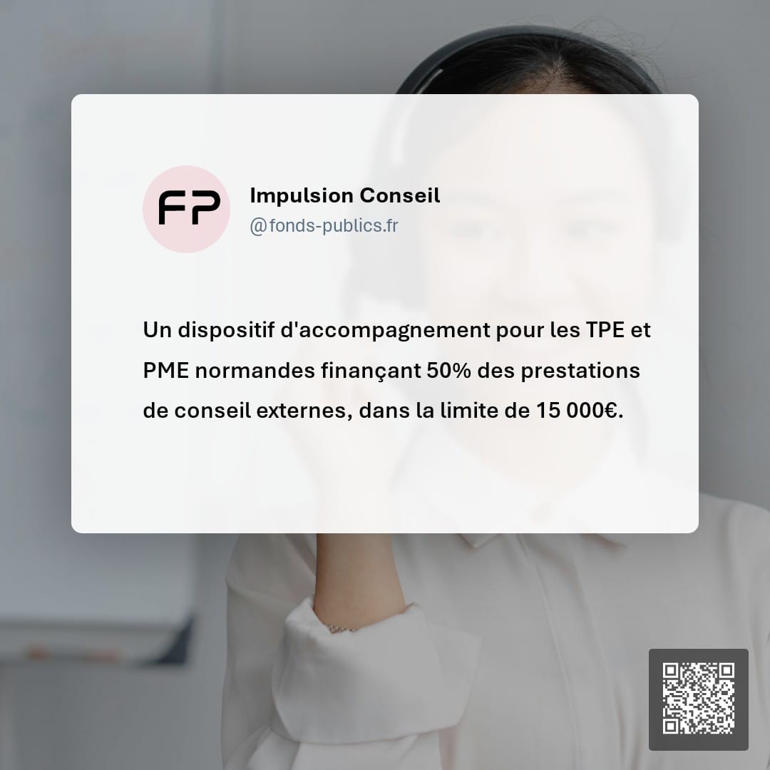 Impulsion Conseil : Un dispositif d'accompagnement pour les TPE et PME normandes finançant 50% des prestations de conseil externes