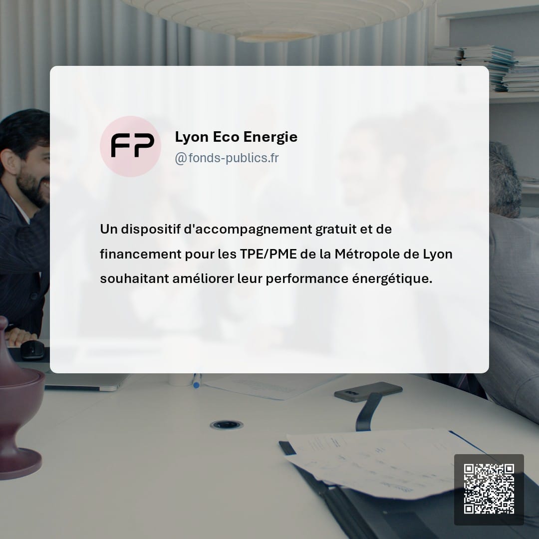 Lyon Eco Energie : Un dispositif d'accompagnement gratuit et de financement pour les TPE/PME de la Métropole de Lyon souhaitant améliorer leur performance énergétique.