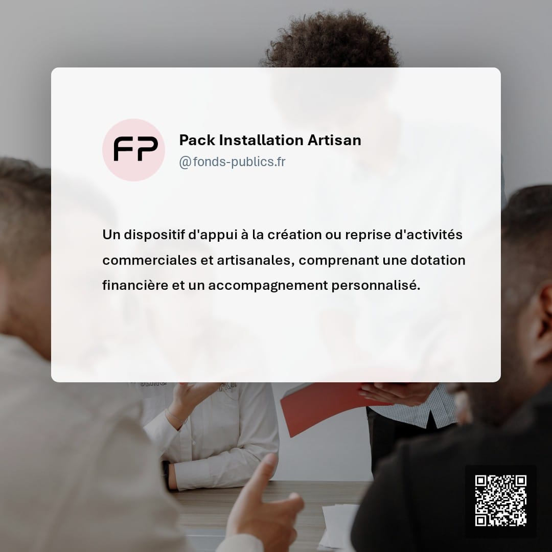 Pack Installation Artisan : Un dispositif d'appui à la création ou reprise d'activités commerciales et artisanales