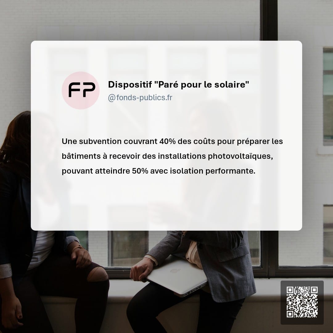 Dispositif "Paré pour le solaire" : Une subvention couvrant 40% des coûts pour préparer les bâtiments à recevoir des installations photovoltaïques