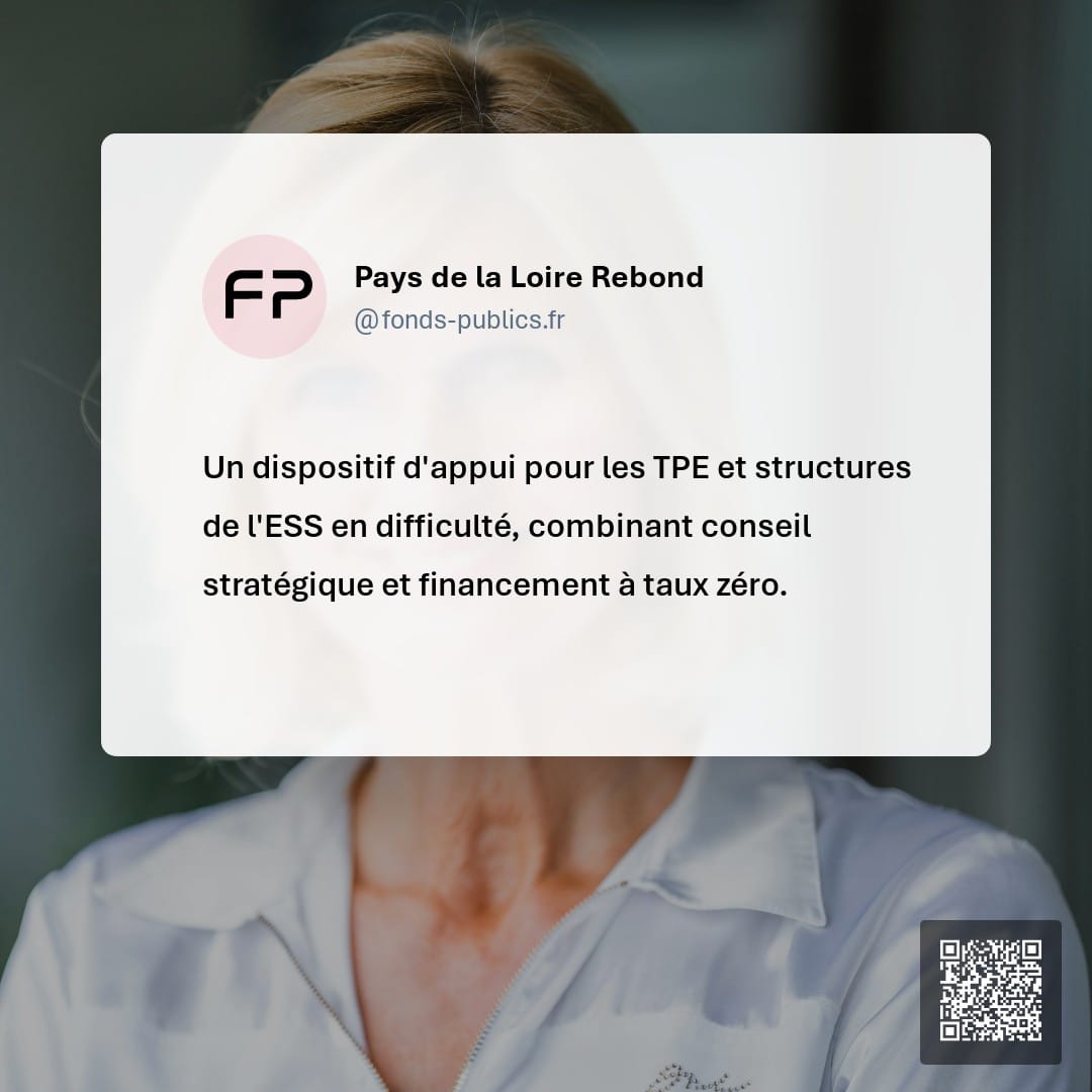 Pays de la Loire Rebond : Un dispositif d'appui pour les TPE et structures de l'ESS en difficulté